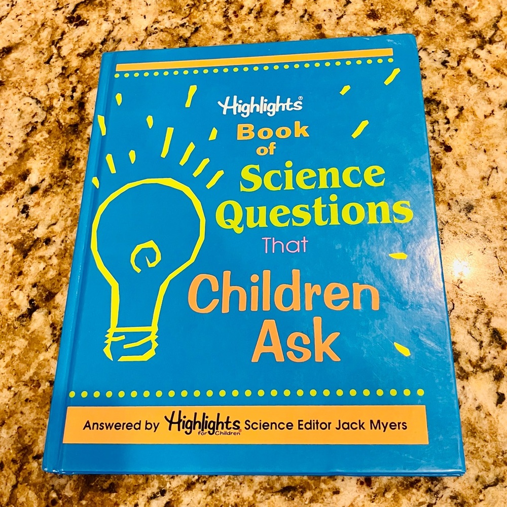Highlights Book of‎ Science Questions That Children Ask